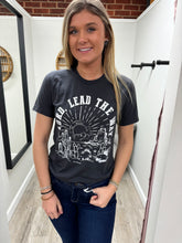 Load image into Gallery viewer, Lord Lead The Way Tee